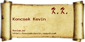 Koncsek Kevin névjegykártya